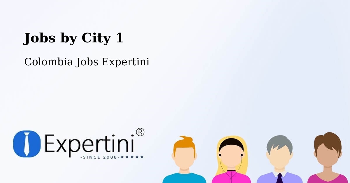 City Jobs in Colombia - Expertini